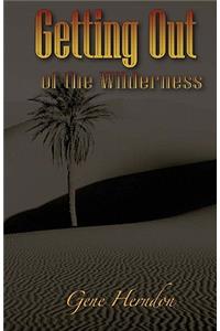 Getting Out Of The Wilderness
