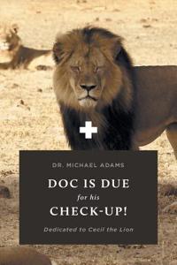 Doc Is Due for His Check-Up!