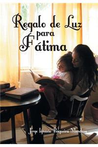 Regalo de Luz Para Fatima