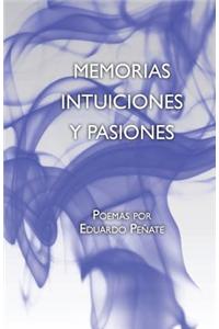 Memorias Intuiciones y Pasiones