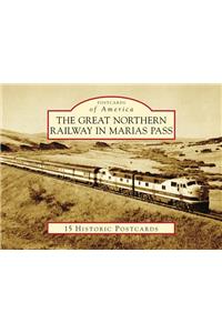 The Great Northern Railway in Marias Pass