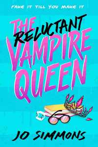 The Reluctant Vampire Queen