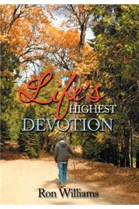Life's Highest Devotion