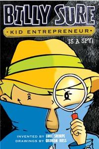 Billy Sure Kid Entrepreneur Is a Spy!, 6