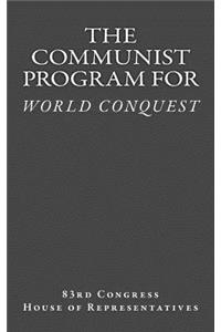 The Communist Program for World Conquest