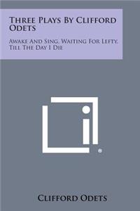 Three Plays by Clifford Odets