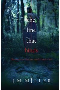 The Line That Binds