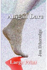 Abigail Dare (Large Print)