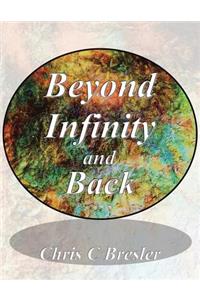 Beyond Infinity and Back