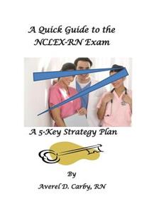Quick Guide to the NCLEX-RN Exam