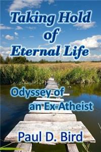 Taking Hold of Eternal Life