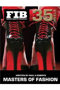 MASTERS OF FASHION Vol 35 Heels Part 1: Master Shoe Designers