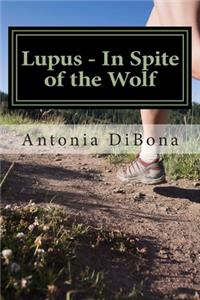 Lupus - In Spite of the Wolf