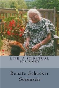 Life, a Spiritual Journey