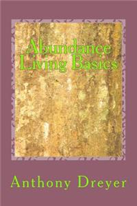 Abundance Living Basics
