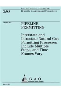 Report to Congressional Committees Pipeline Permitting
