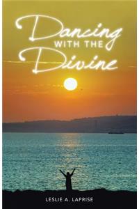 Dancing with the Divine