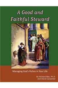 Good and Faithful Steward