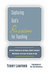 Capturing God's Passion for Teaching