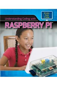 Understanding Coding with Raspberry Pi(r)