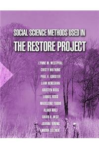 Social Science Methods Used in the RESTORE Project