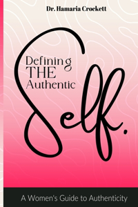 Defining Your Authentic Self