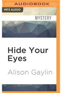 Hide Your Eyes