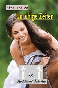 Unruhige Zeiten