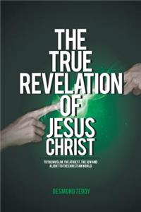 The True Revelation of Jesus Christ