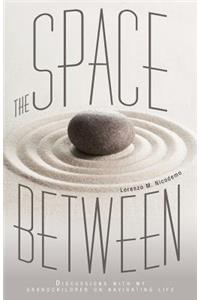 The Space Between