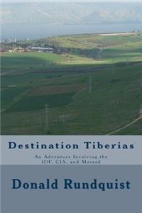 Destination Tiberias