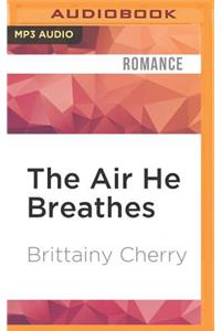Air He Breathes