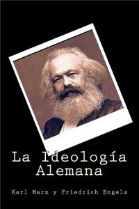 La Ideologia Alemana (Spanish Edition)