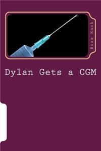 Dylan get CGM