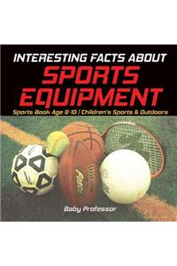 Interesting Facts about Sports Equipment - Sports Book Age 8-10 Children's Sports & Outdoors