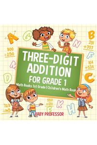 Three-Digit Addition for Grade 1