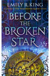 Before the Broken Star