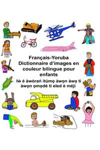 Français-Yoruba Dictionnaire d'images en couleur bilingue pour enfants