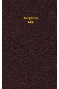 Surgeons Log (Logbook, Journal - 96 pages, 5 x 8 inches)