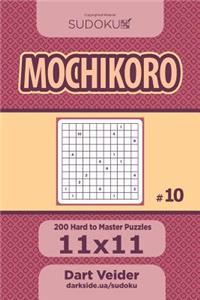 Sudoku Mochikoro - 200 Hard to Master Puzzles 11x11 (Volume 10)