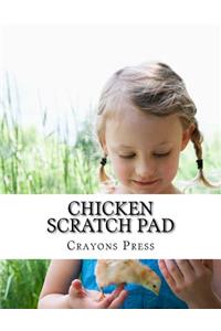 Chicken Scratch Pad