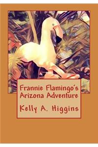 Frannie Flamingo's Arizona Adeventure