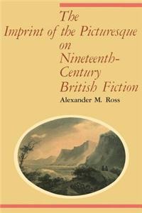 Imprint of the Picturesque on Nineteenth-Century British Fiction