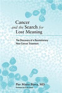 Cancer and the Search for Lost Meaning