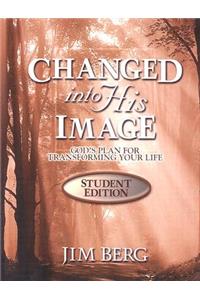 Changed Into His Image Student - Student Edition