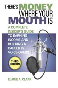 There's Money Where Your Mouth Is