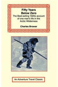 Fifty Years Below Zero