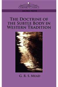 Doctrine of the Subtle Body in Western Tradition