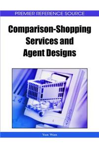 Comparison-Shopping Services and Agent Designs