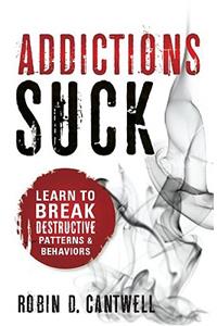 Addictions Suck
